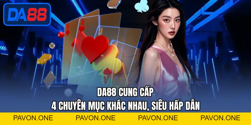 DA88 | Nhà Cái Uy Tín | Đăng Ký Tài Khoản Nhận 20 Triệu Đồng