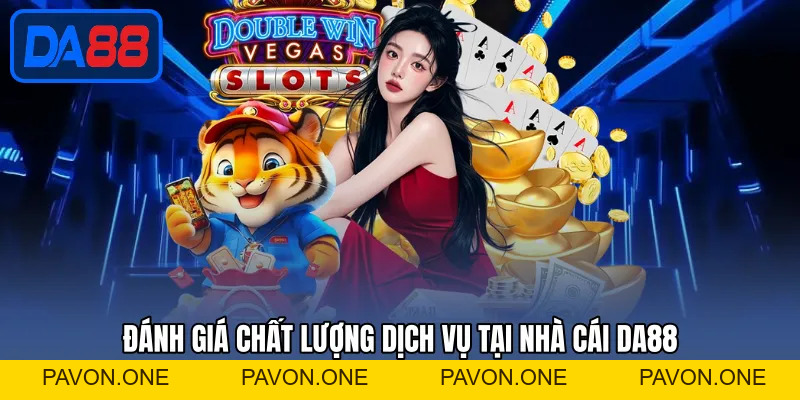 DA88 | Nhà Cái Uy Tín | Đăng Ký Tài Khoản Nhận 20 Triệu Đồng