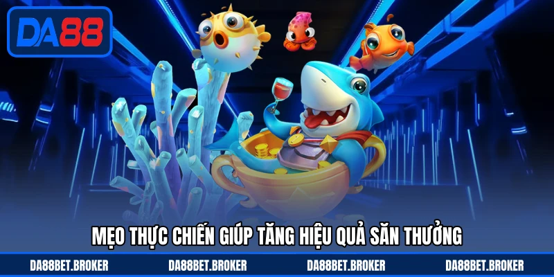 Bắn Cá DA88 - Săn Cá Kịch Tính, Thưởng Về Liên Tục