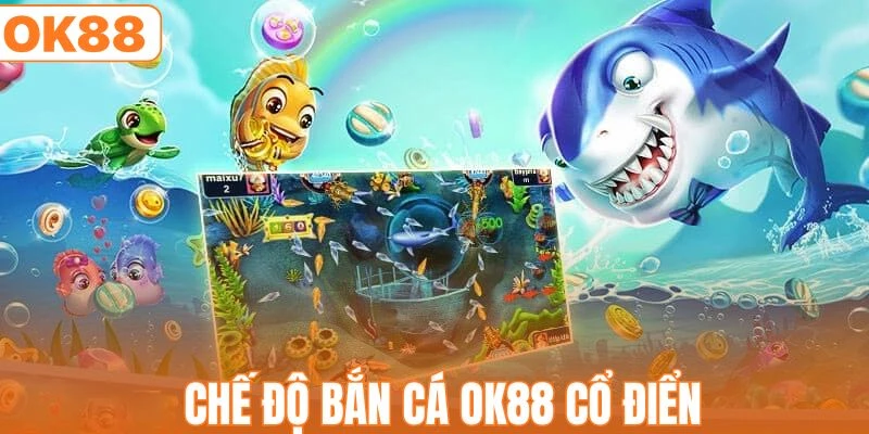 Bắn Cá OK88 - Game Giải Trí Đổi Thưởng Siêu Hấp Dẫn