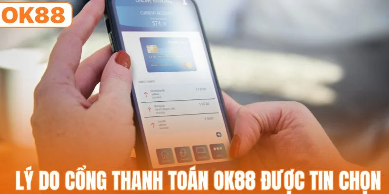 Nạp Tiền OK88 - Cổng Giao Dịch Uy Tín Nhất Hiện Nay